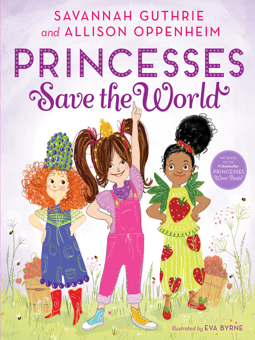 Title details for Princesses Save the World by Savannah Guthrie - Available